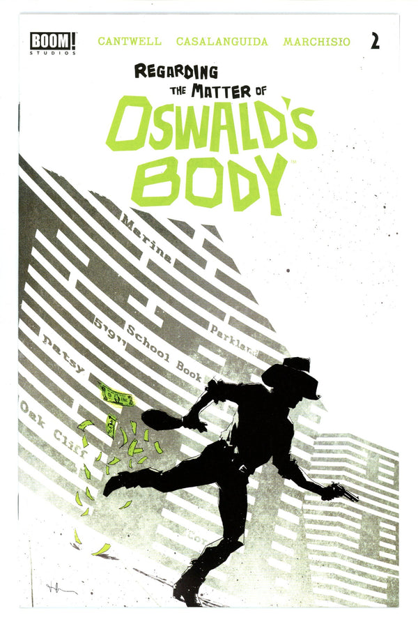 Regarding the Matter of Oswald√¢‚Ç¨‚Ñ¢s Body 2 High Grade (2021)