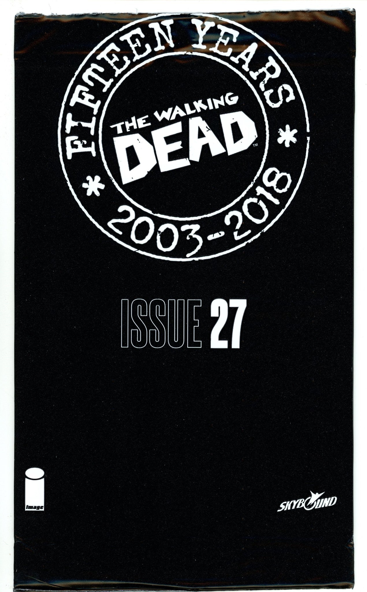The Walking Dead #27 15th Anniversary [nn] New, Sealed (2018) 