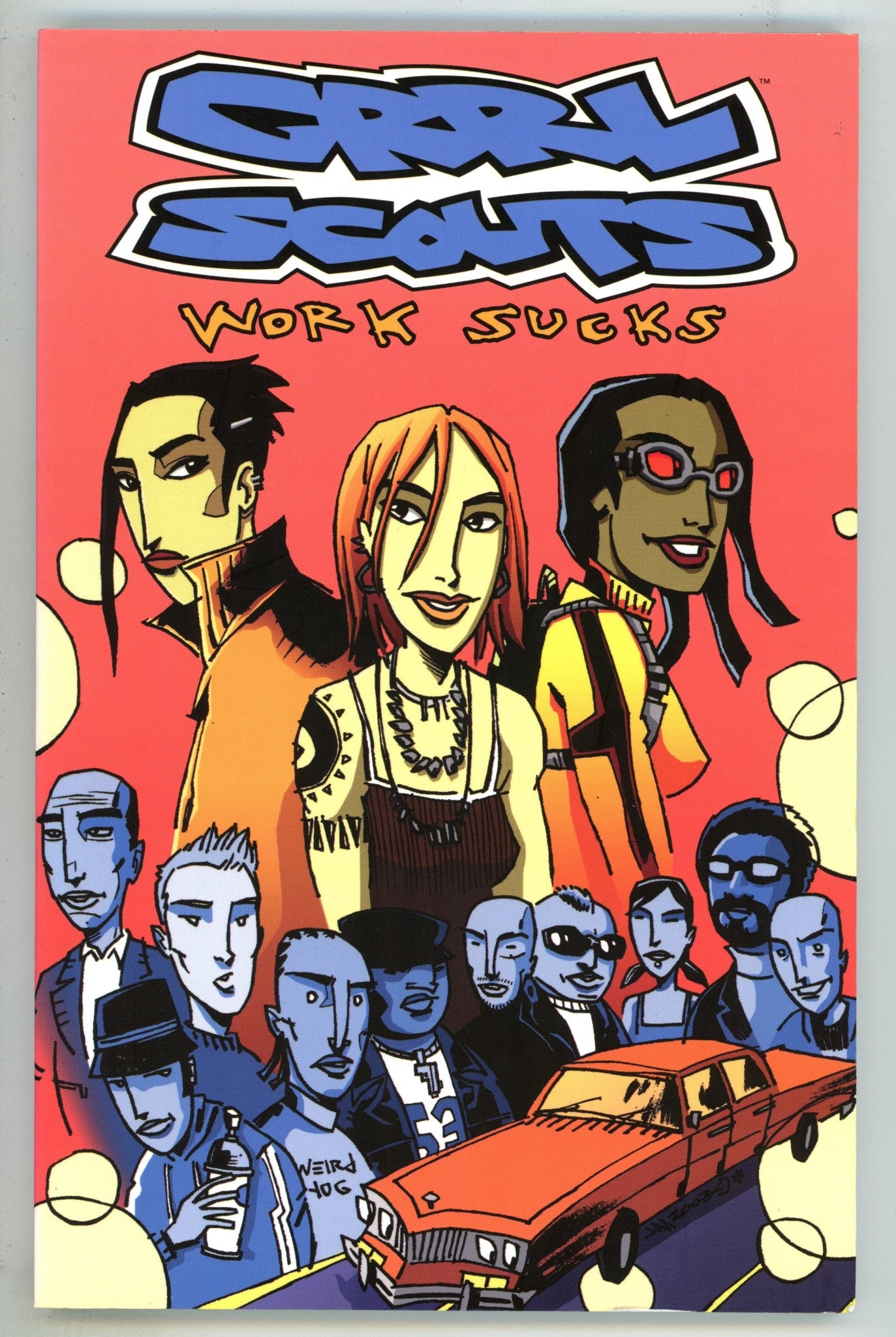 Grrl Scouts: Work Sucks TPB Vol 1   High Grade   (2003)       