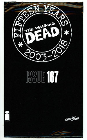 The Walking Dead #167 15th Anniversary [nn] New, Sealed (2018)