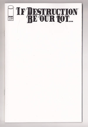 If Destruction Be Our Lot 1 Blank Variant (2026)