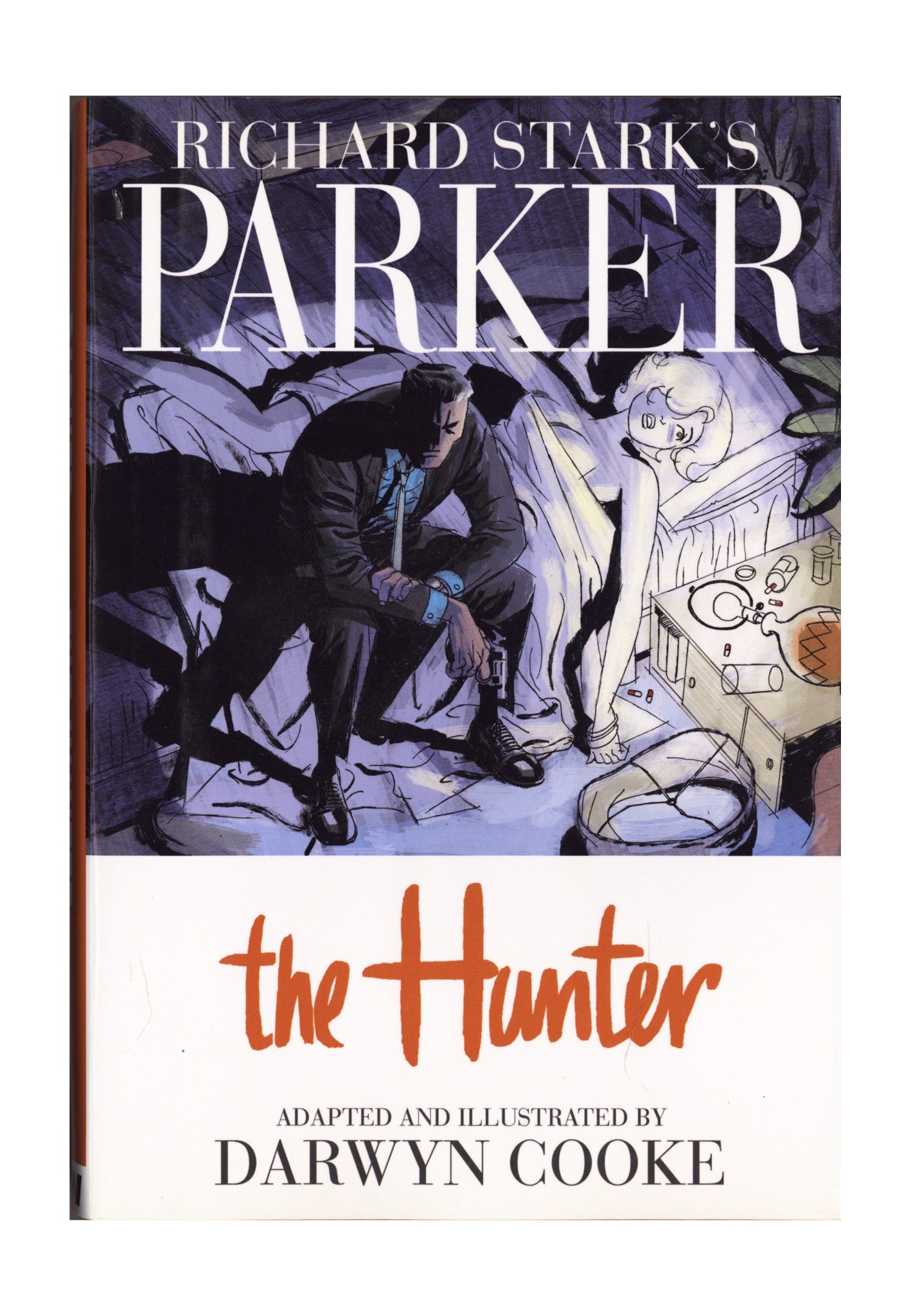 Richard Stark's Parker HC Vol 1   Mid Grade   (2011)     4th Print  