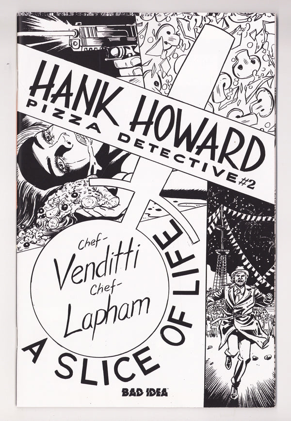 Hank Howard Pizza Detective A Slice Of Life 2 Lapham B&W Incentive NM- (2026)