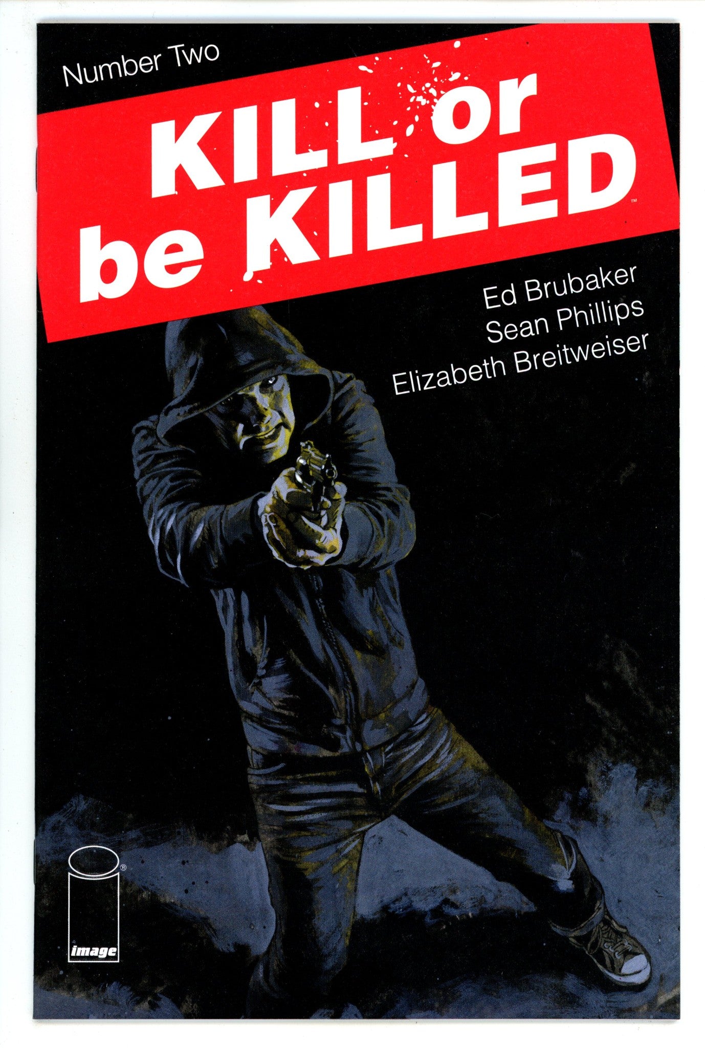 Kill or Be Killed 2 High Grade (2016) 