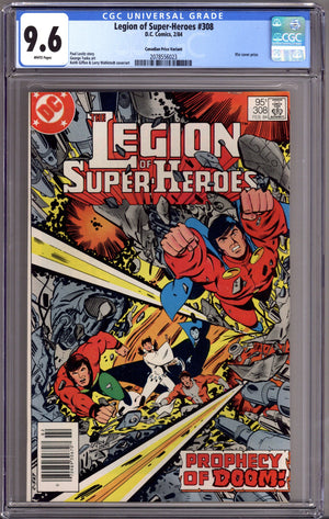 The Legion of Super-Heroes Vol 2 308 CGC 9.6 (NM+) (1984) Canadian Price Variant