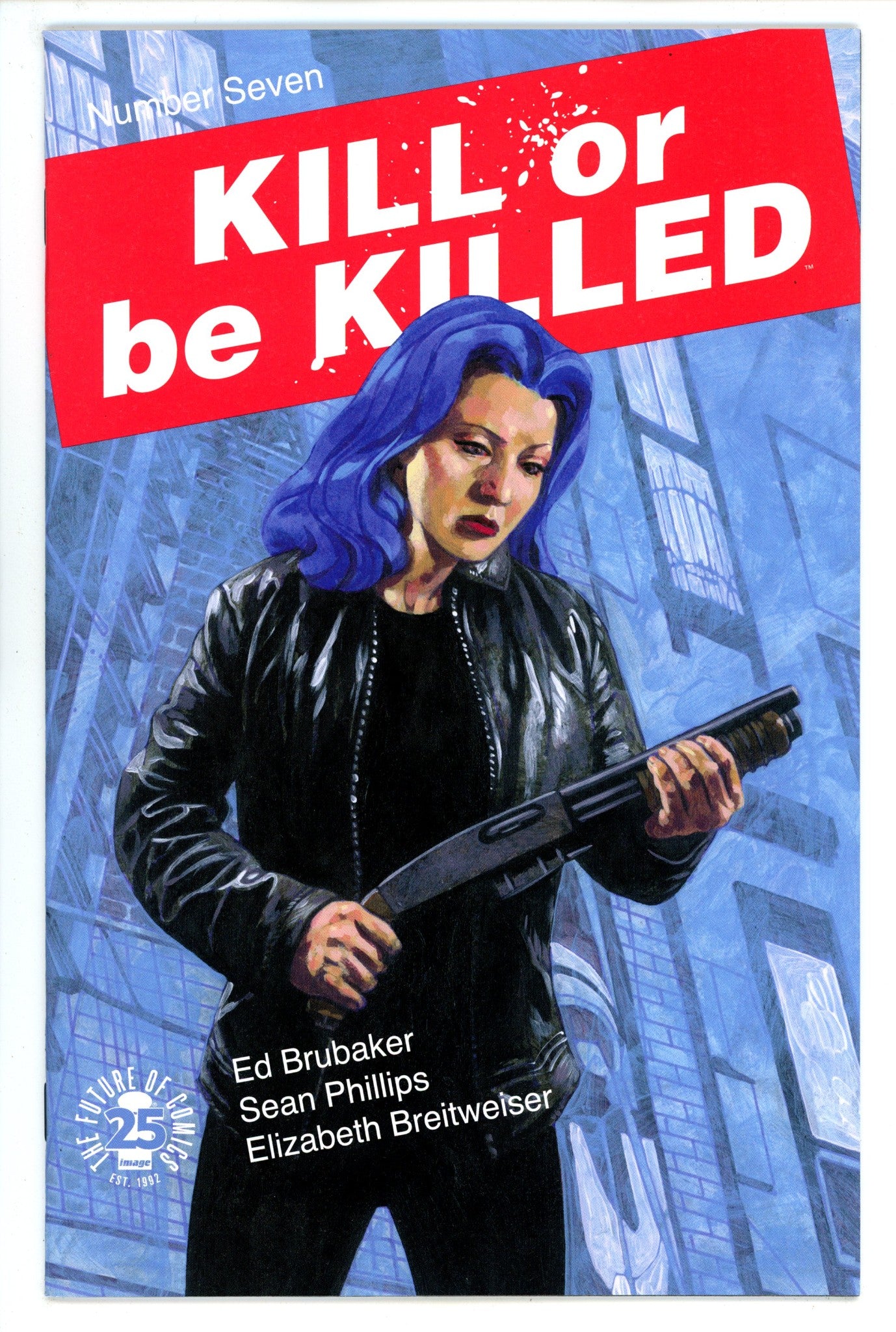 Kill or Be Killed 7 High Grade (2017) 