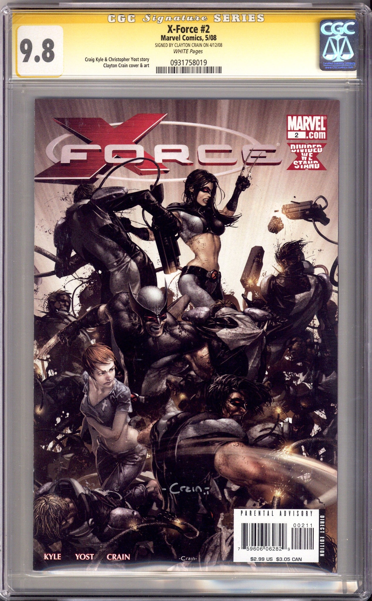 X-Force Vol 3 2 CGC 9.8 (NM/M) (2008) Signed x1 Cover Clayton Crain 