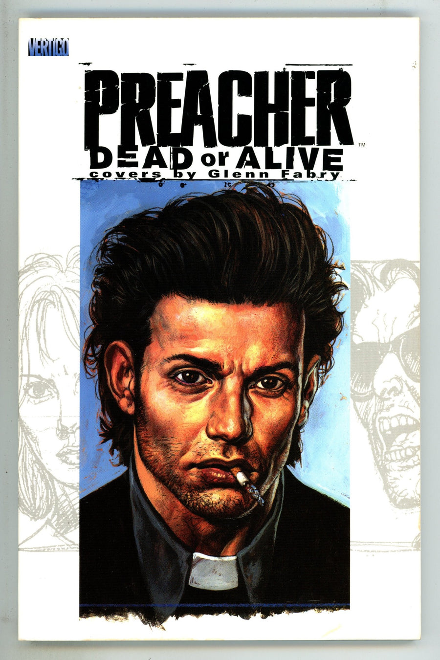 Preacher: Dead or Alive TPB High Grade (2001) 