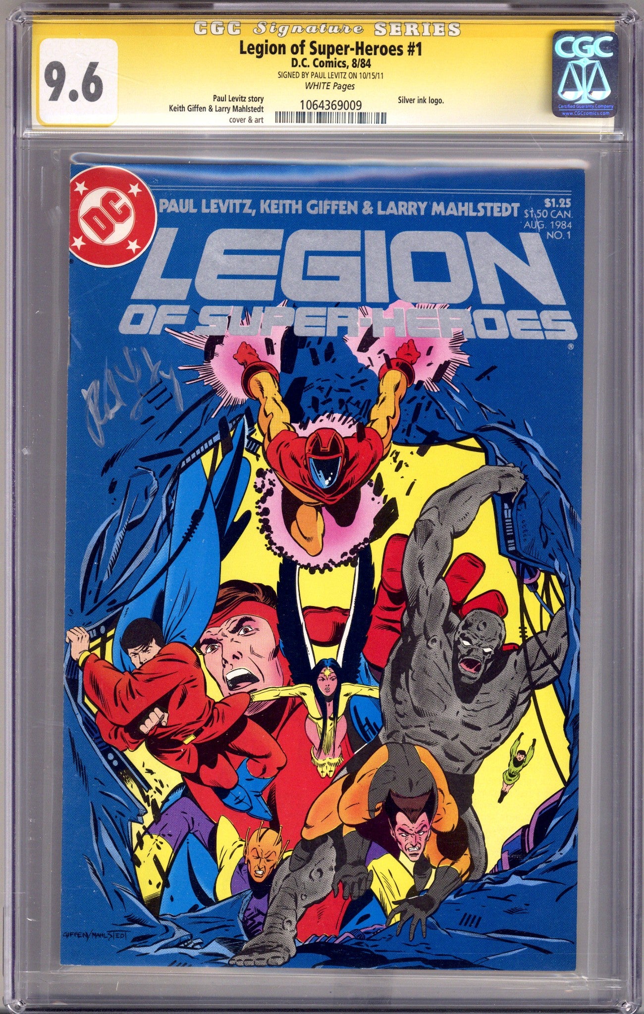 Legion of Super-Heroes Vol 3 1 CGC 9.6 (NM+)   (1984)        Signed x1 Cover Paul Levitz 