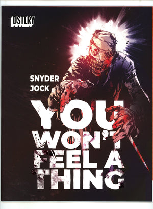 You Won't Feel A Thing 1 2Nd Print (2025)