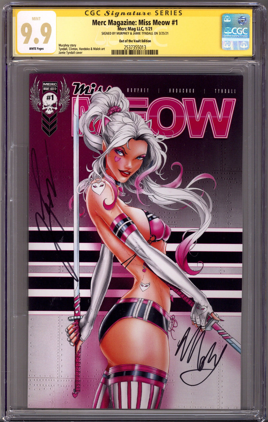 Merc Magazine: Miss Meow 1 CGC 9.9 (MINT) (2020) Tyndall Exclusive Variant Signed x2 Cover Murphey & Jamie Tyndall