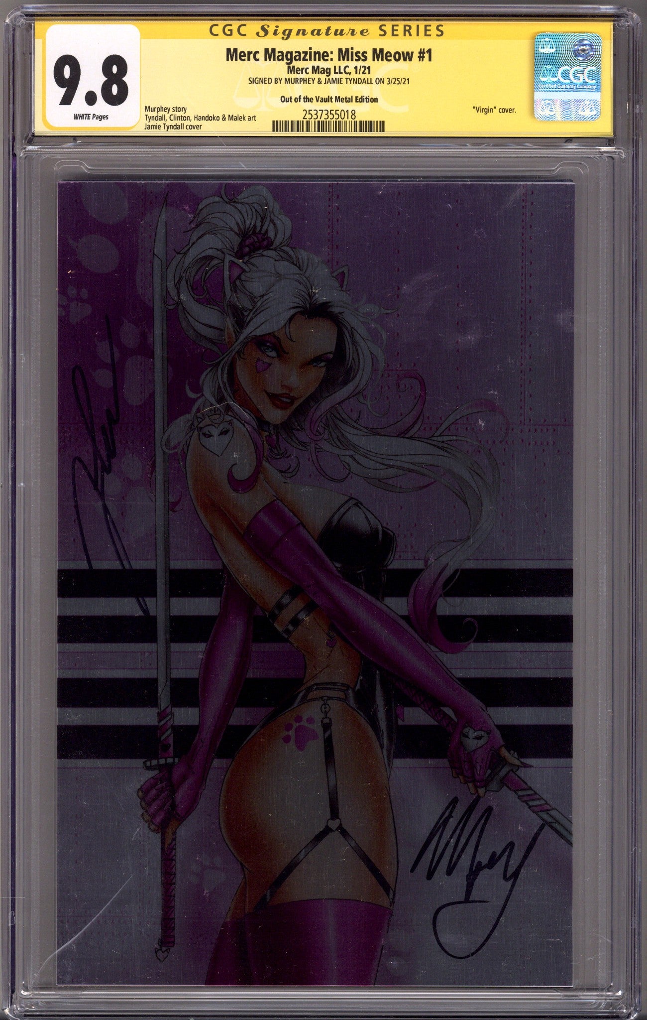 Merc Magazine: Miss Meow 1 CGC 9.8 (NM/M) (2020) Tyndall Metal Virgin Exclusive Variant Signed x2 Cover Murphey & Jamie Tyndall
