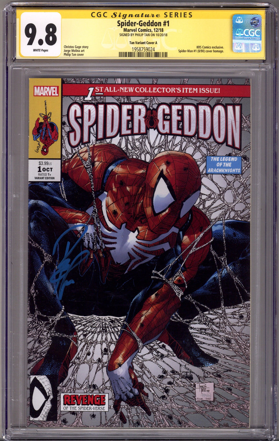 Spider-Geddon   1 CGC 9.8 (NM/M)   (2018) Tan Homage   Exclusive Variant  Signed x1 Cover Phillip Tan 