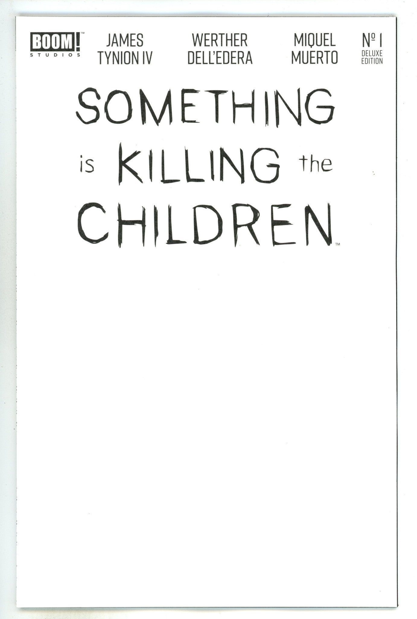 Something Is Killing The Children Deluxe 1 Blank Variant (2024)