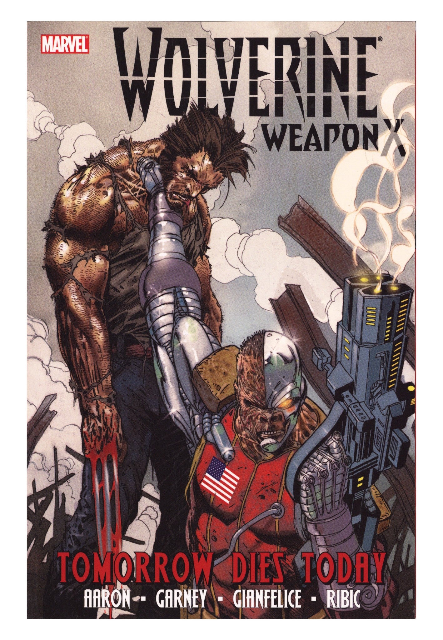 Wolverine Weapon X TPB Vol 3 Mid Grade Tomorrow Dies Today (2010) 
