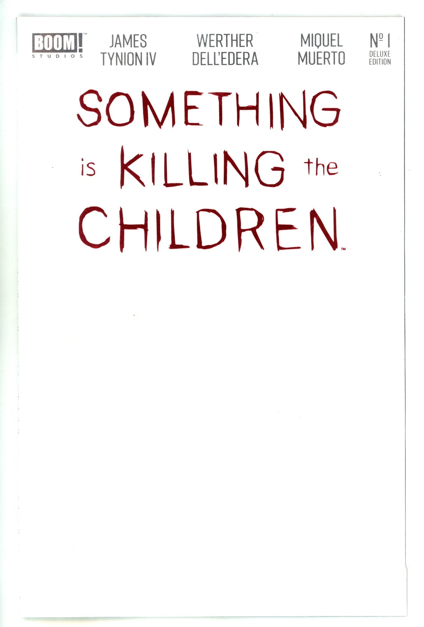 Something Is Killing The Children Deluxe 1 Blank Foil Variant (2024)