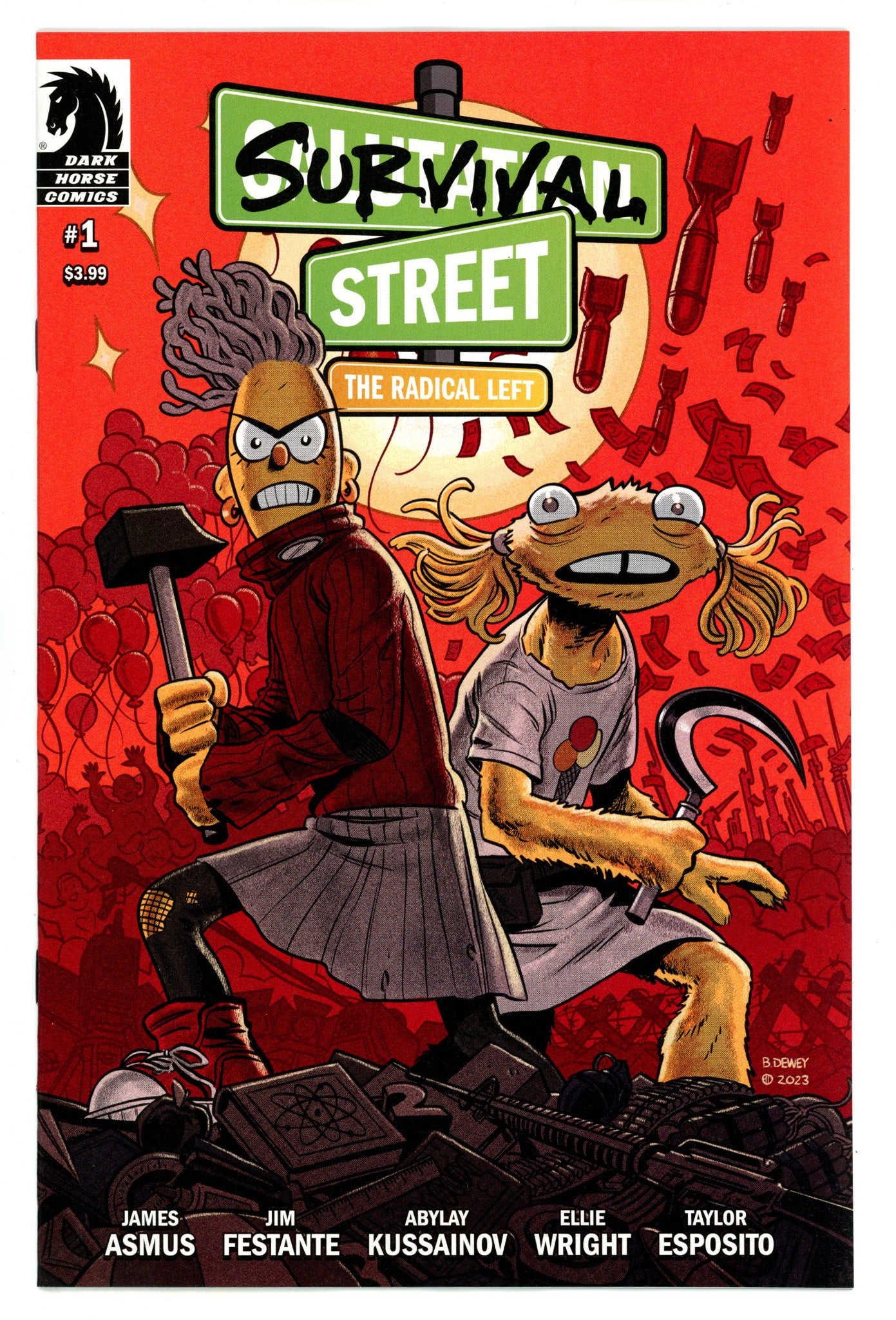 Survival Street: The Radical Left 1 Dewey Variant (2024)