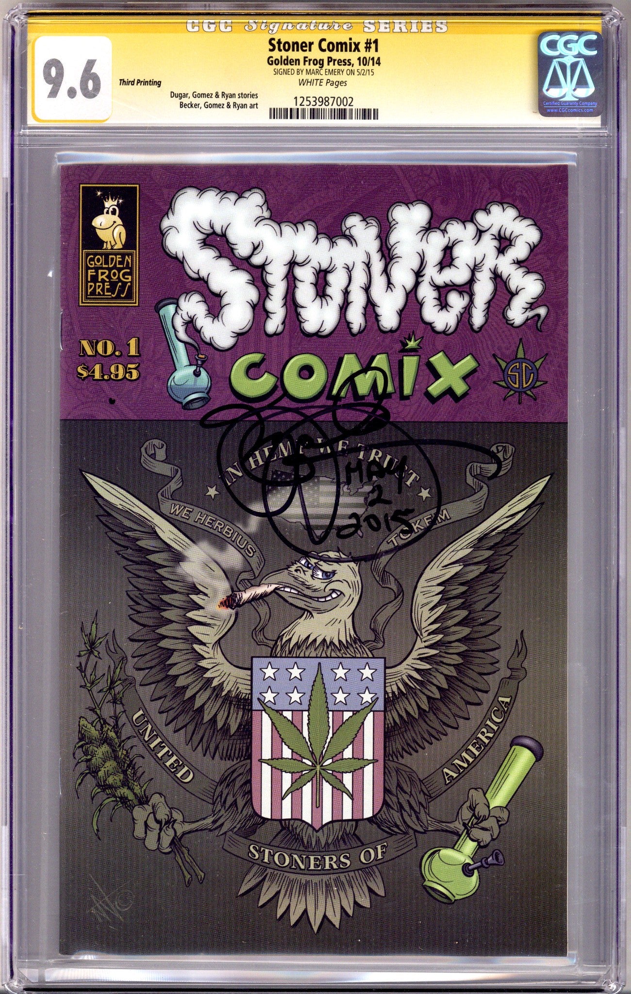 Stoner Comix 1 CGC 9.6 (NM+) (2014) 3rd Print Signed x1 Cover Marc Emery