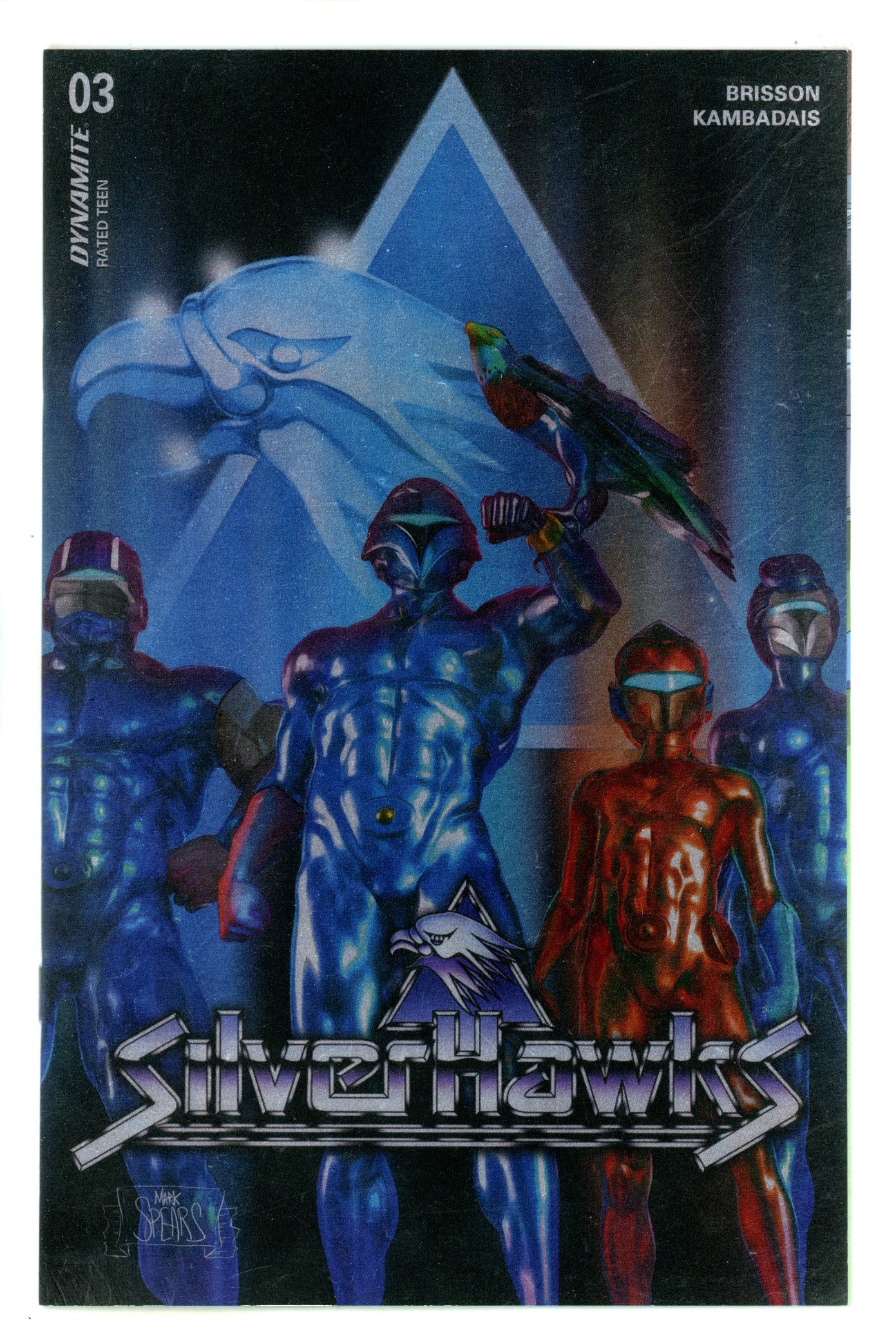Silverhawks 3 Spears Foil Incentive Variant NM- (2025)