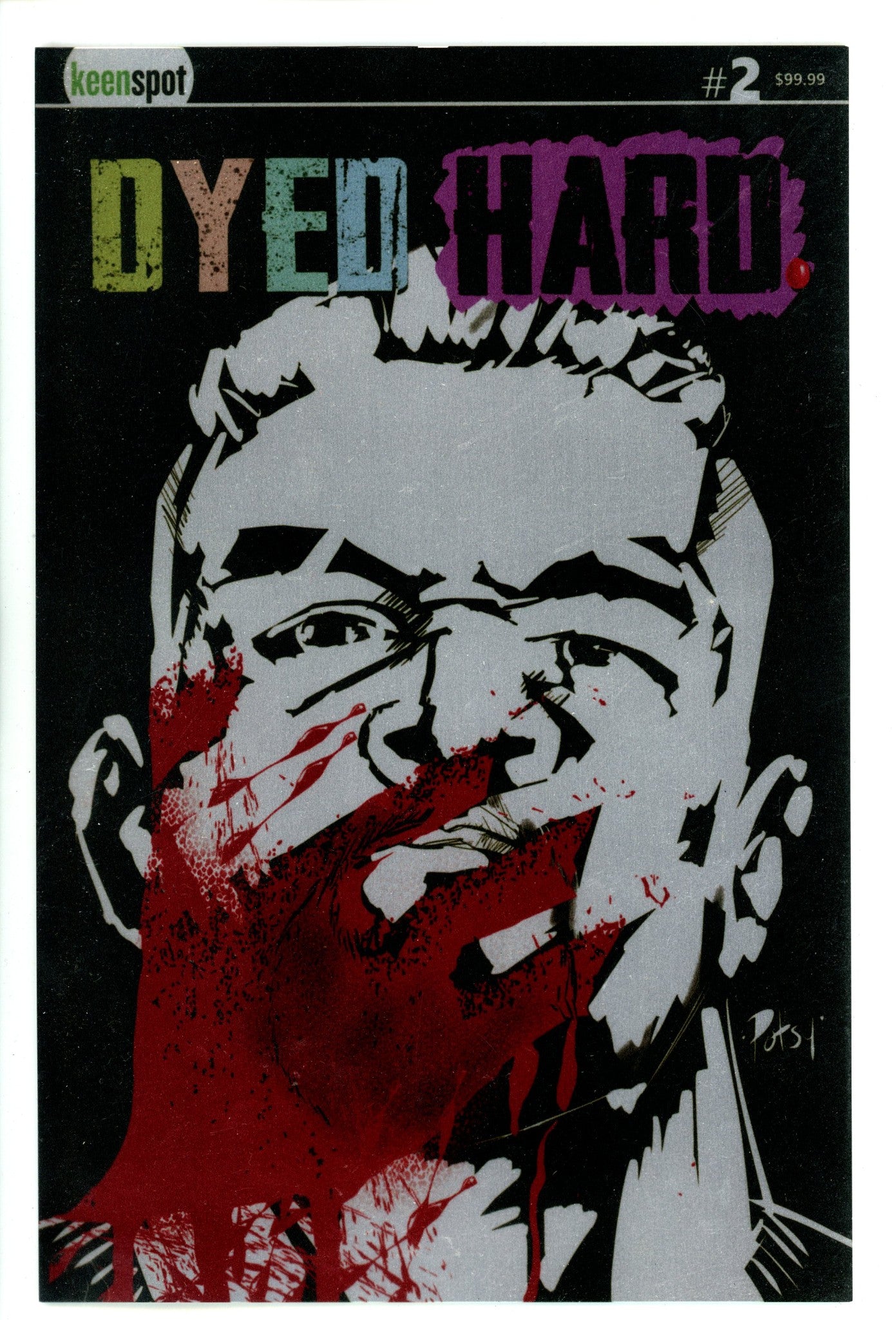 Dyed Hard 2 Potchak Metal Variant NM (2025)