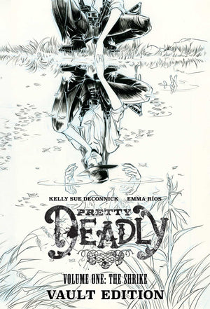 Pretty Deadly Vault Edition HC (2024)