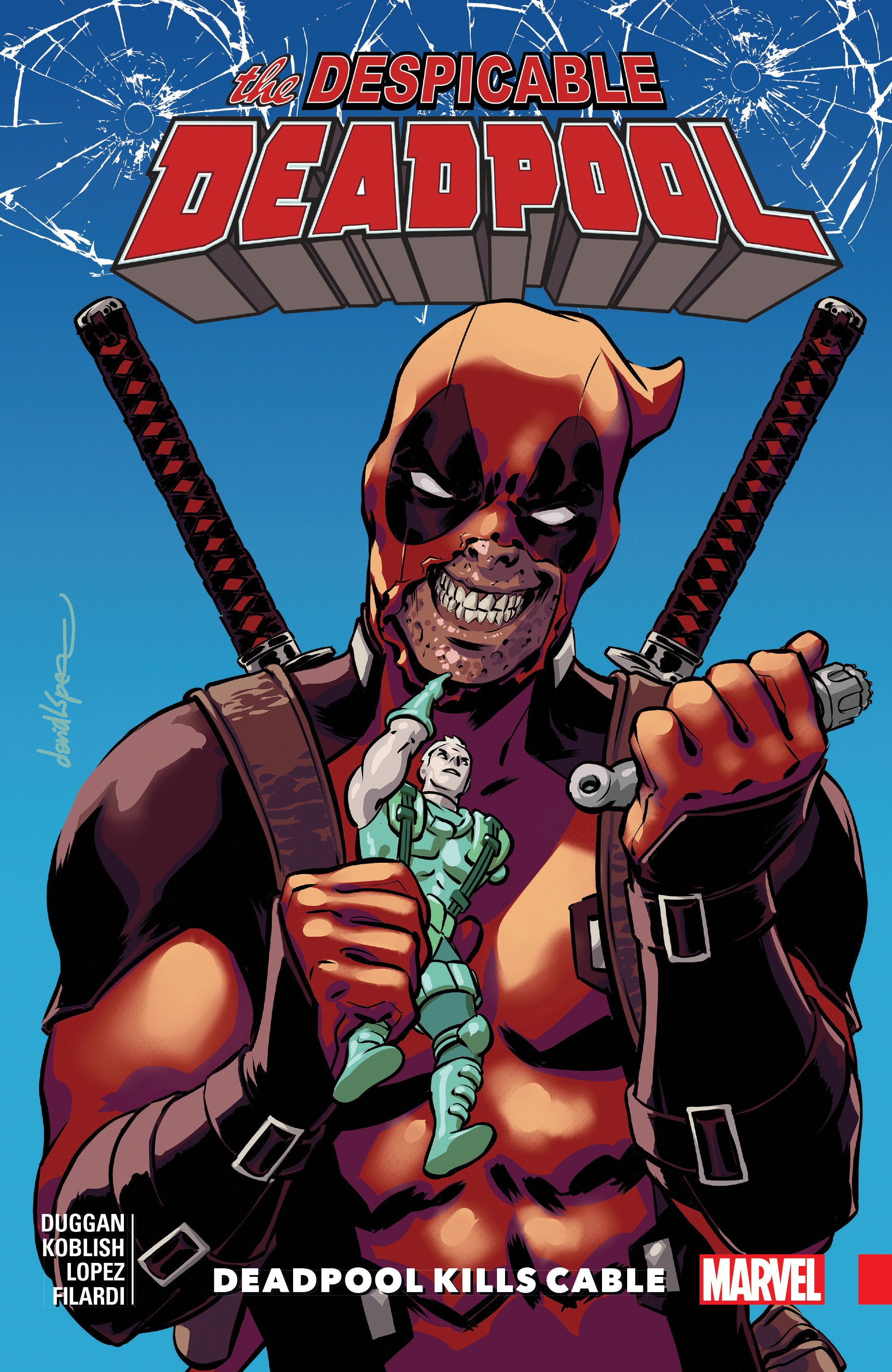 DESPICABLE DEADPOOL VOL. 1: DEADPOOL KILLS CABLE TR