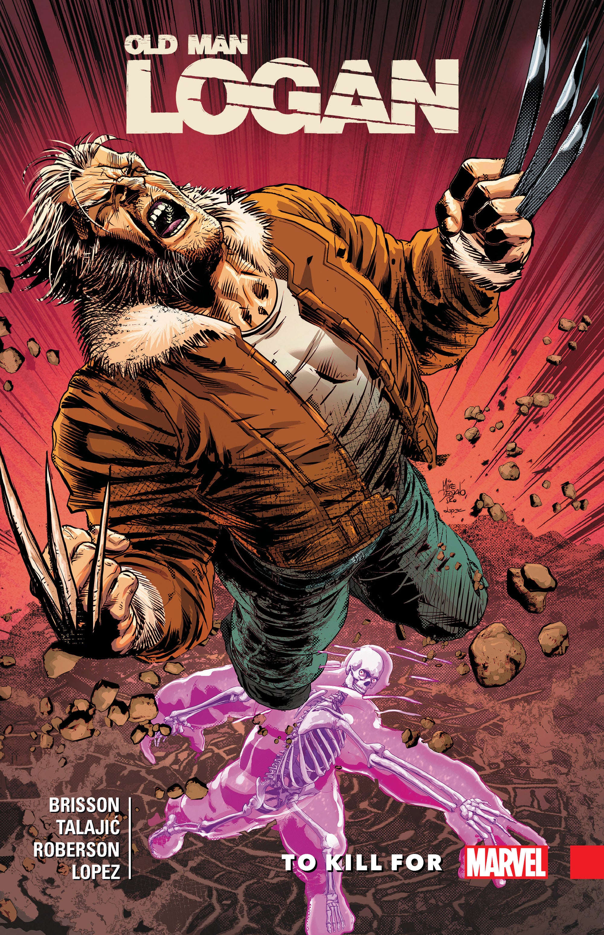 WOLVERINE: OLD MAN LOGAN VOL. 8 - TO KILL FOR TR