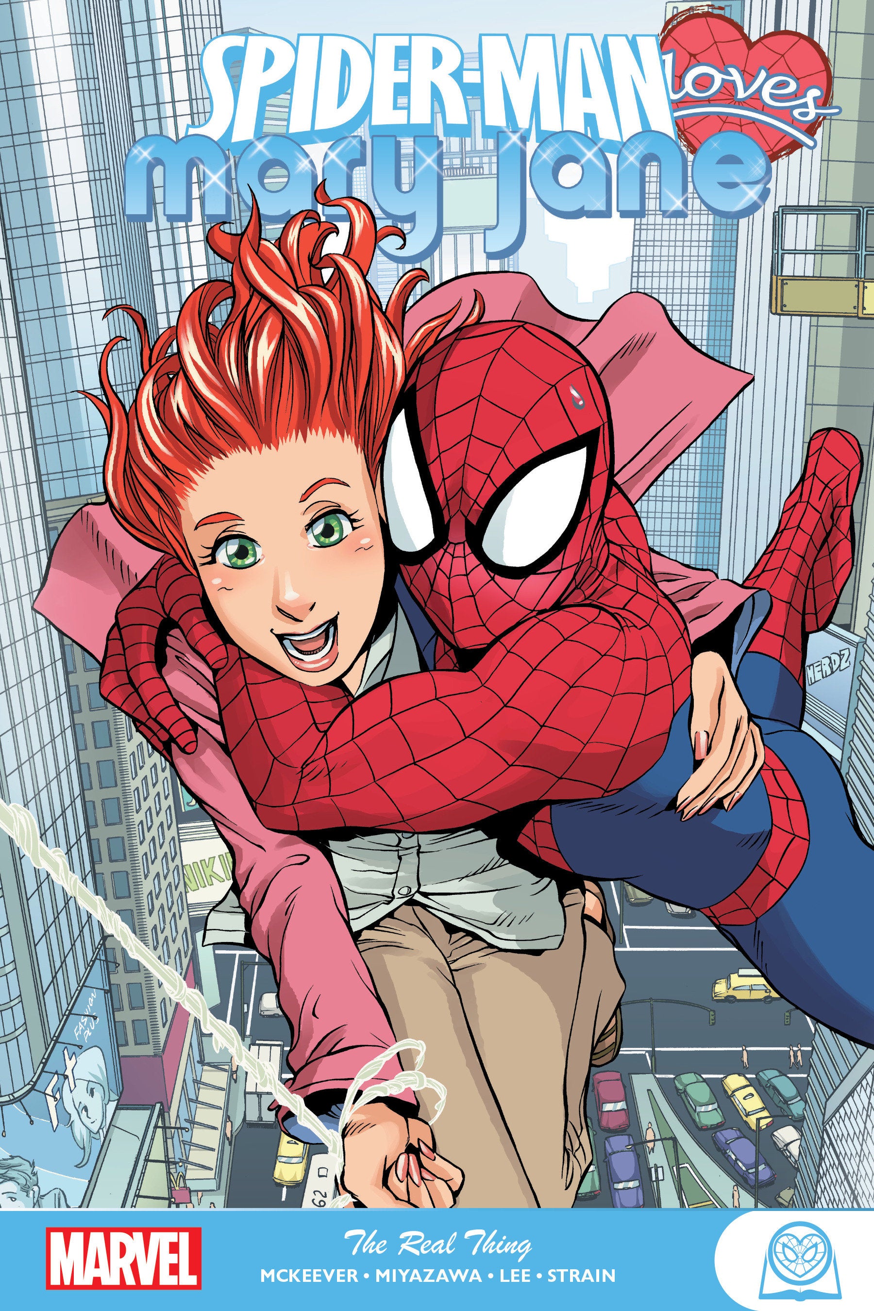 SPIDER-MAN LOVES MARY JANE: THE REAL THING TR