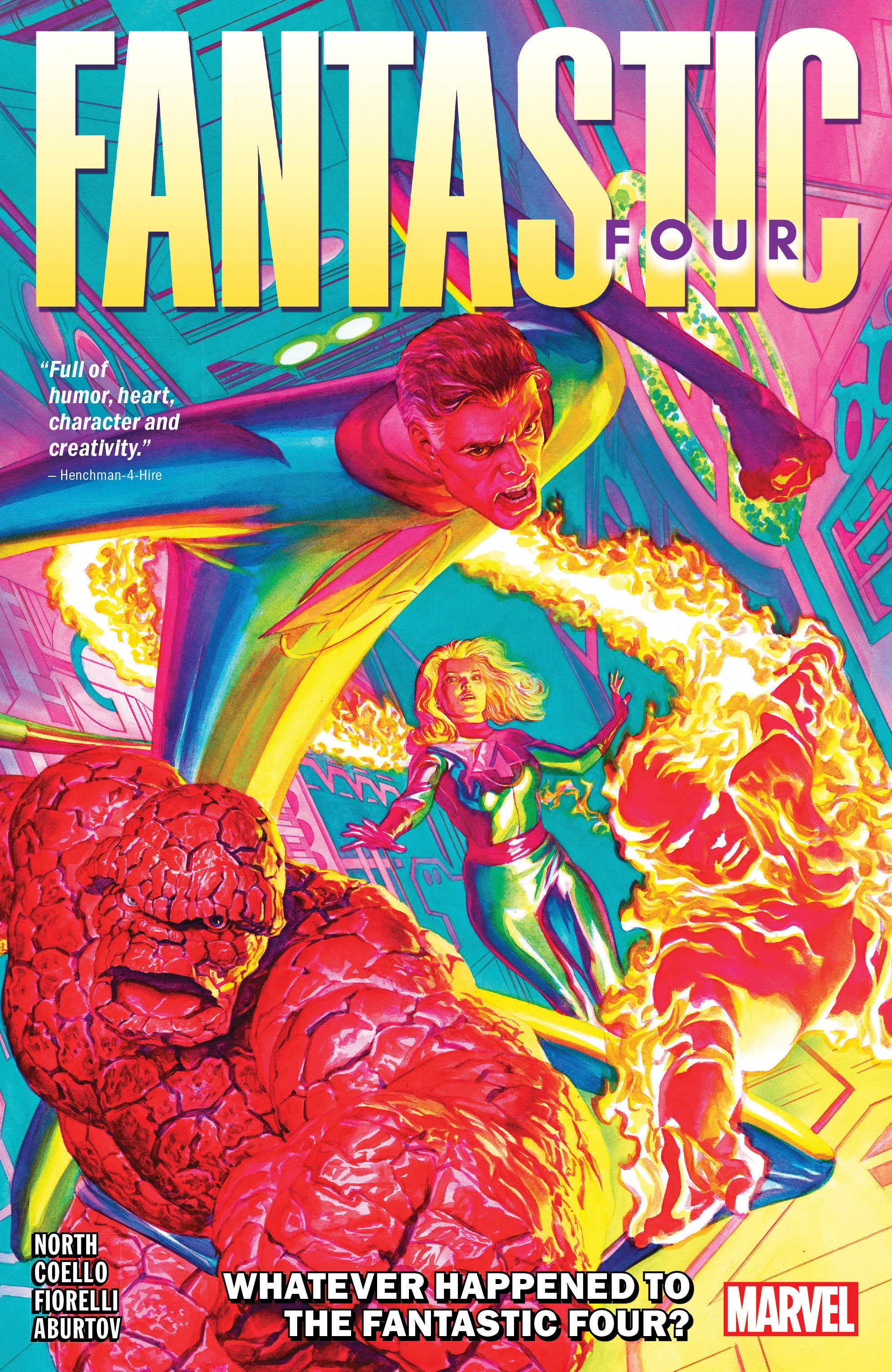 FANTASTIC FOUR BY RYAN NORTH VOL. 1: WHATEVER HAPPENED TO THE FANTASTIC FOUR? TPB