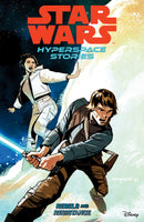 Star Wars: Hyperspace Stories Volume 1--Rebels and Resistance TR