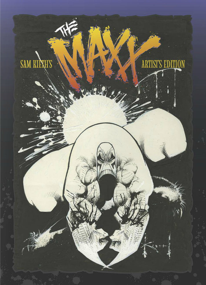 Sam Kieth Maxx Artist Edition HC