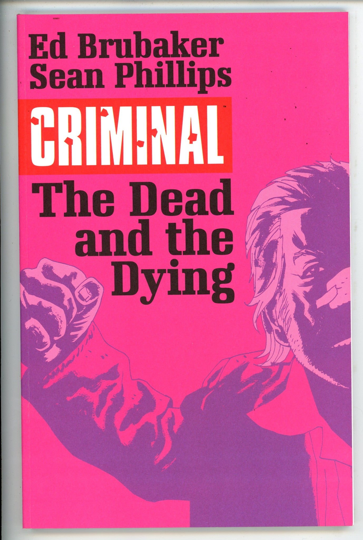 Criminal Vol 3 The Dead and the Dying TPB