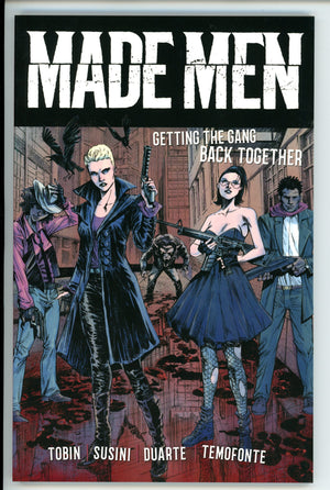 Made Men Getting the Gang Back Together Again TPB