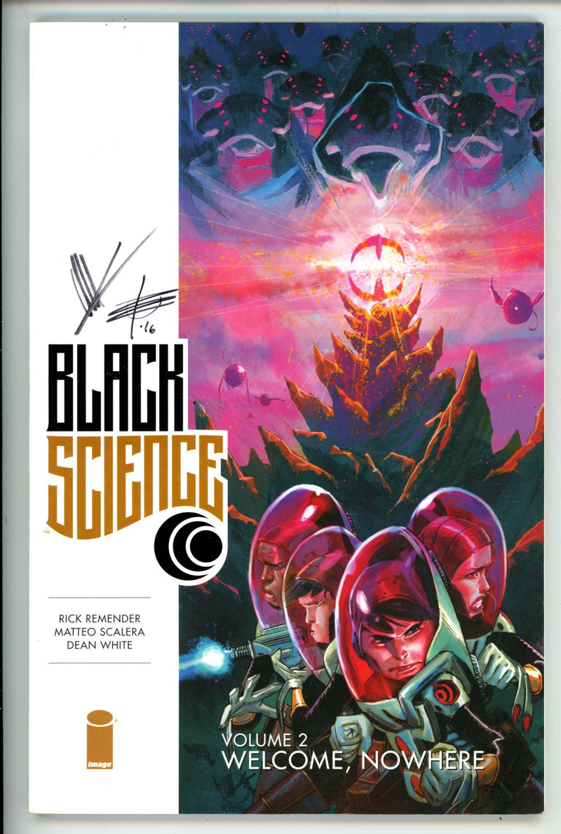 Black Science Vol 2 Welcome Nowhere Signed Remender, Scalera TPB