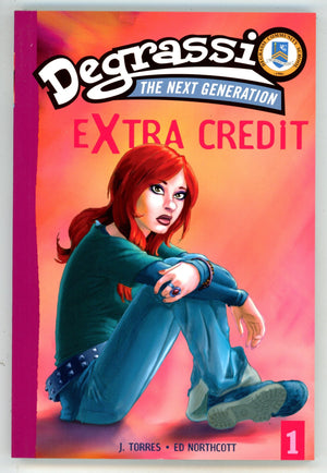 Degrassi: The Next Generation Vol 1 Extra Credit TPB