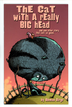The Cat With A Really Big Head and One Other Story That Isn't As Good 1