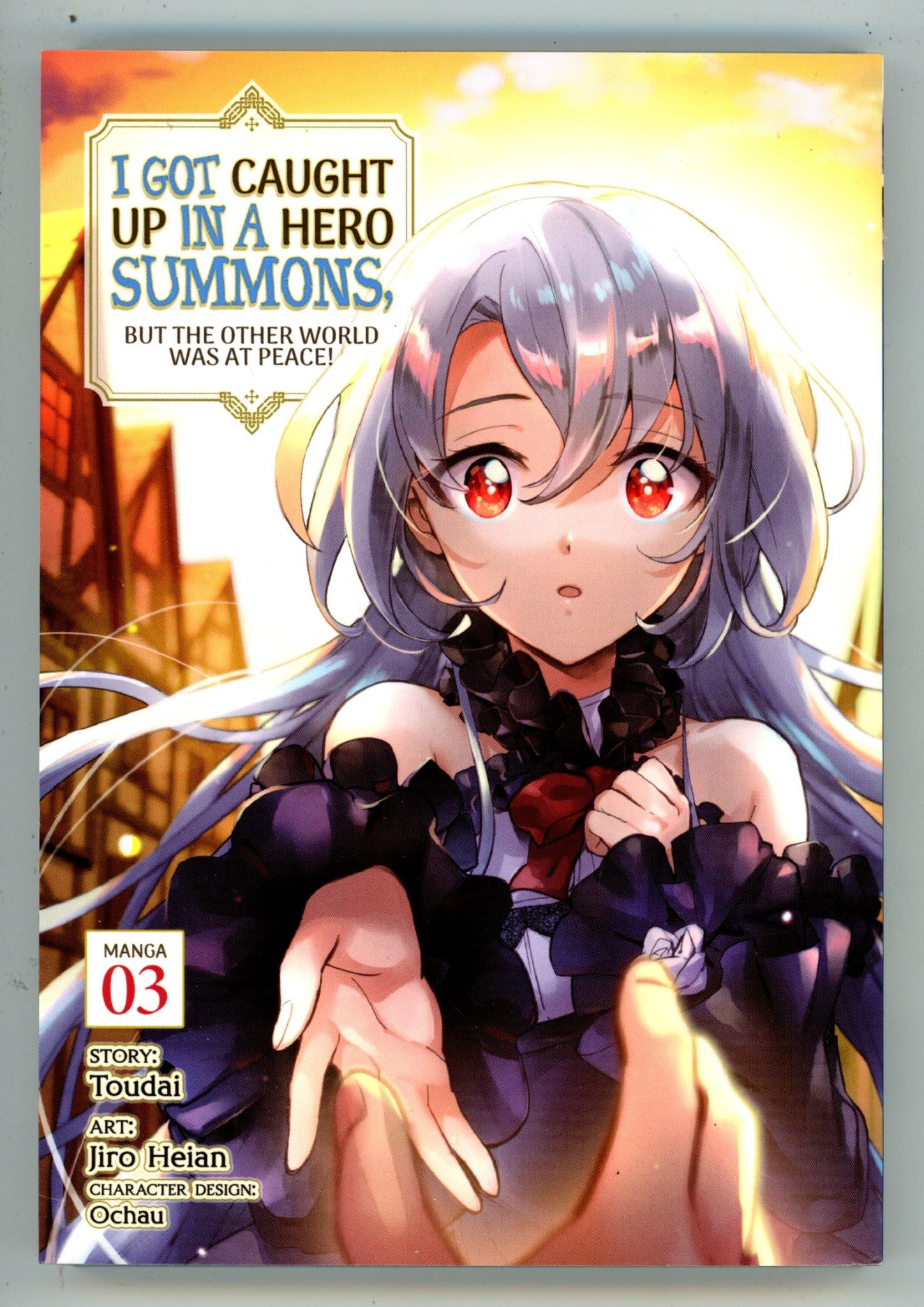 I Got Caught Up A Hero Summons, But the Other World Was At Peace Vol 3 TPB Manga