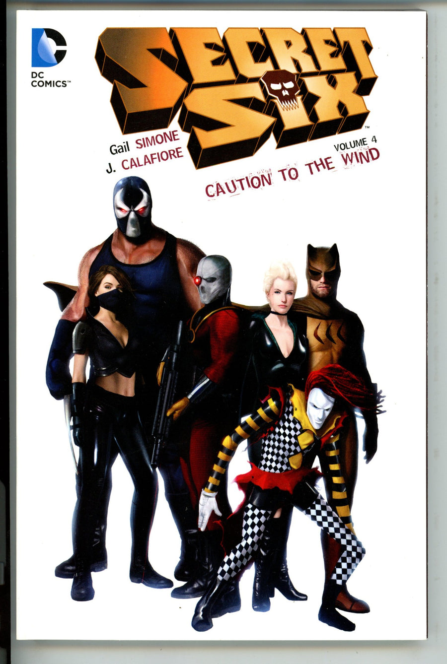 Secret Six Vol 4 Caution to the Wind TPB