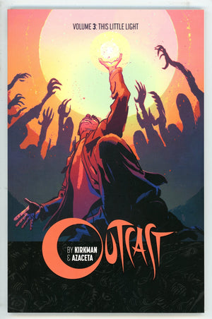 Outcast Vol 3 This Little Light TPB