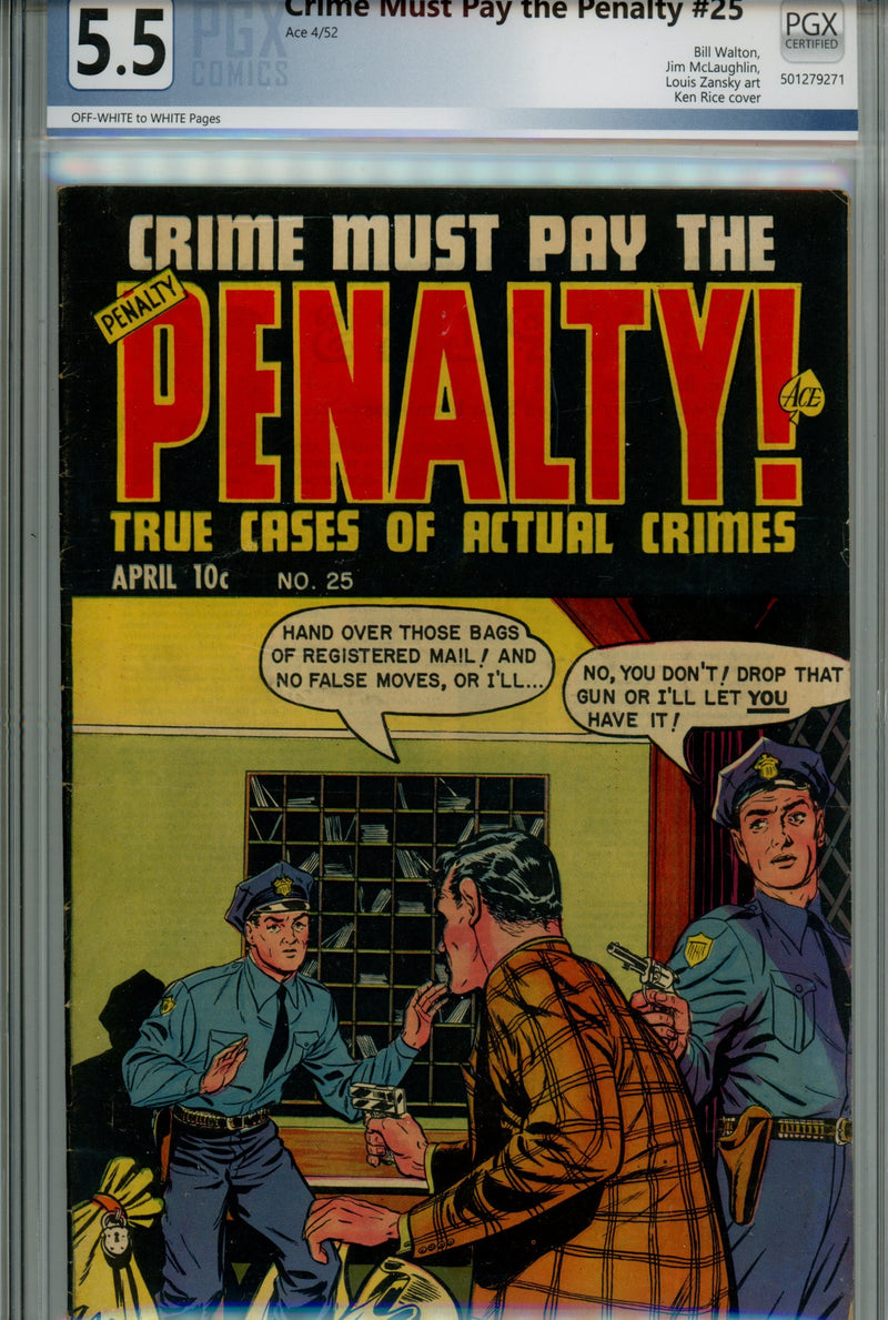 Crime Must Pay the Penalty 25 PGX 5.5