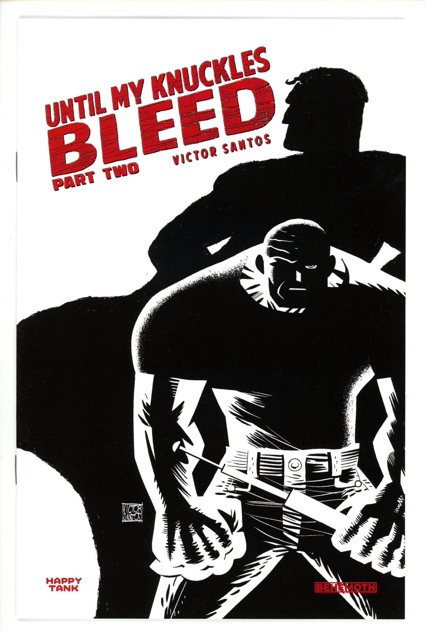 Until My Knuckles Bleed 2 Santos Variant (2022)