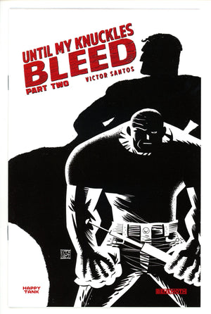 Until My Knuckles Bleed 2 Santos Variant (2022)