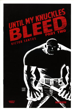 Until My Knuckles Bleed 2 Santos Variant (2022)