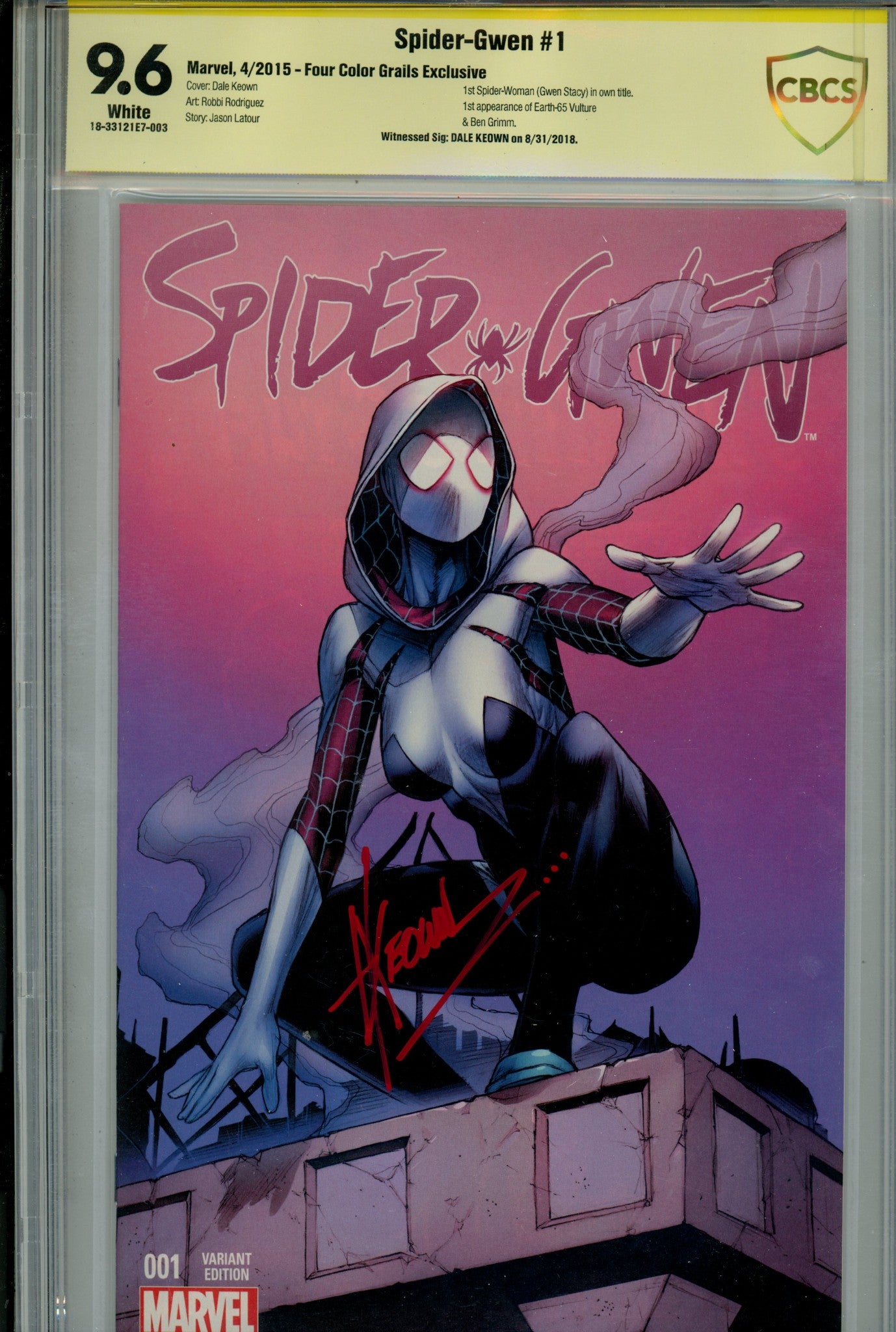 Spider-Gwen Vol 1 1 Keown Exclusive Variant CBCS 9.6 Signed Dale Keown (2015)
