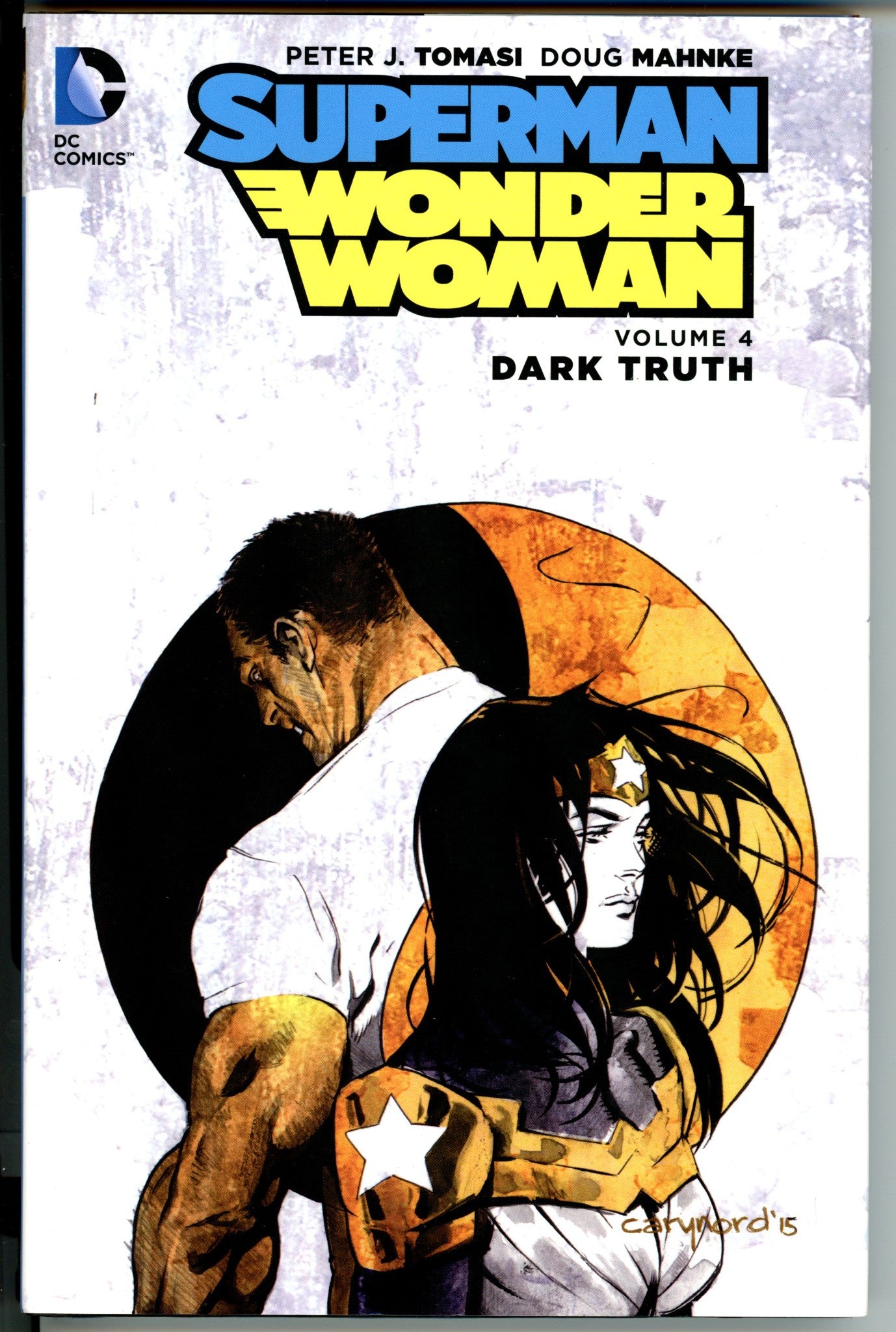 Superman Wonder Woman Dark Truth Vol 4 HC