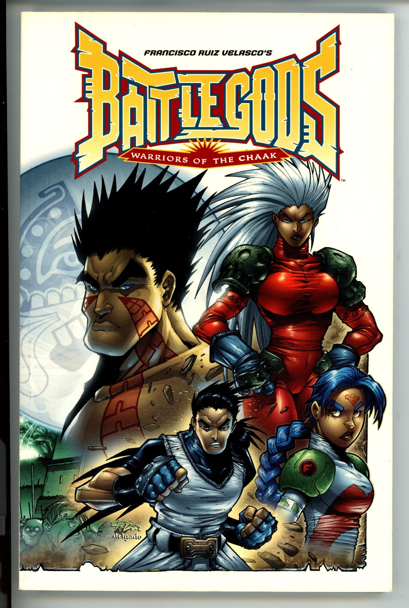 Battle Gods Warriors of the Chaak TPB