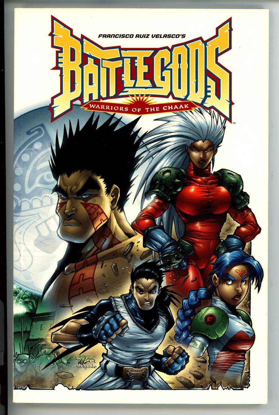 Battle Gods Warriors of the Chaak TPB