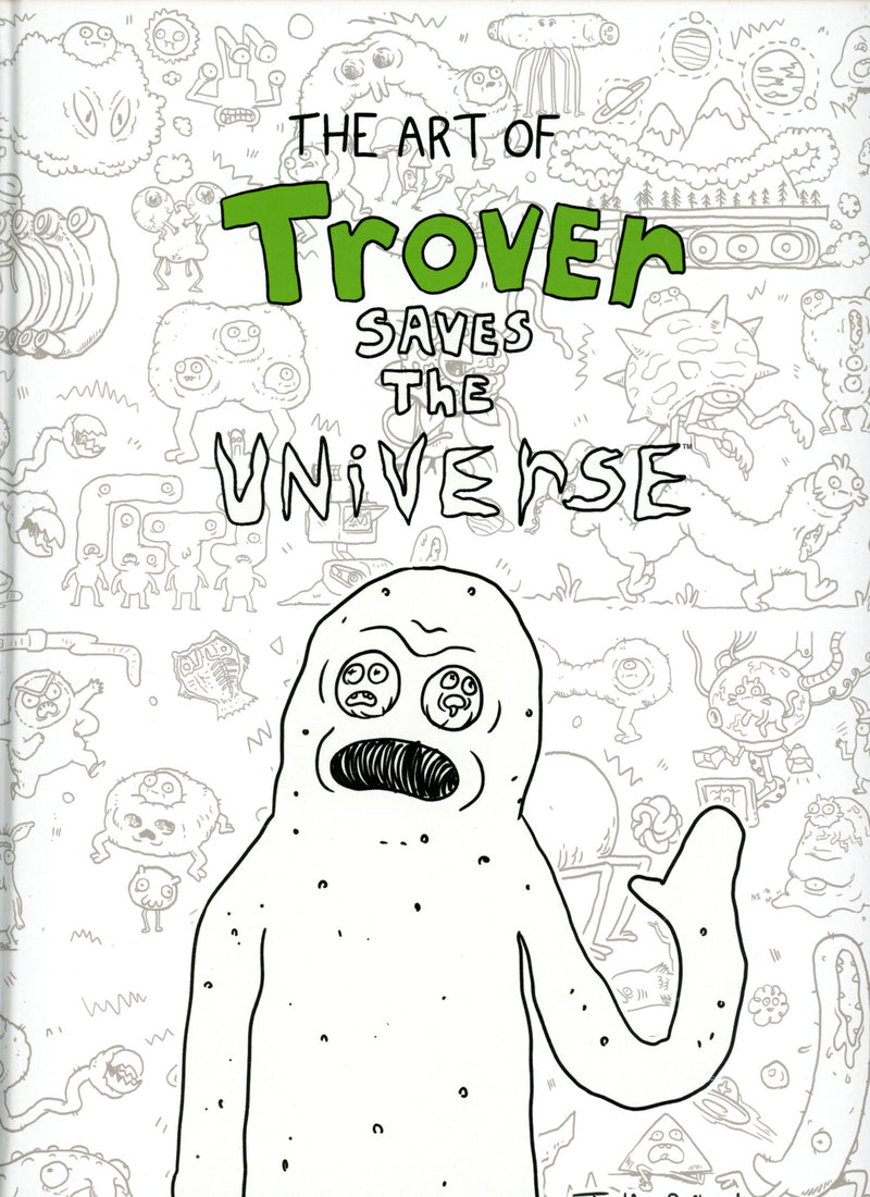 Art of Trover Saves the Universe HC