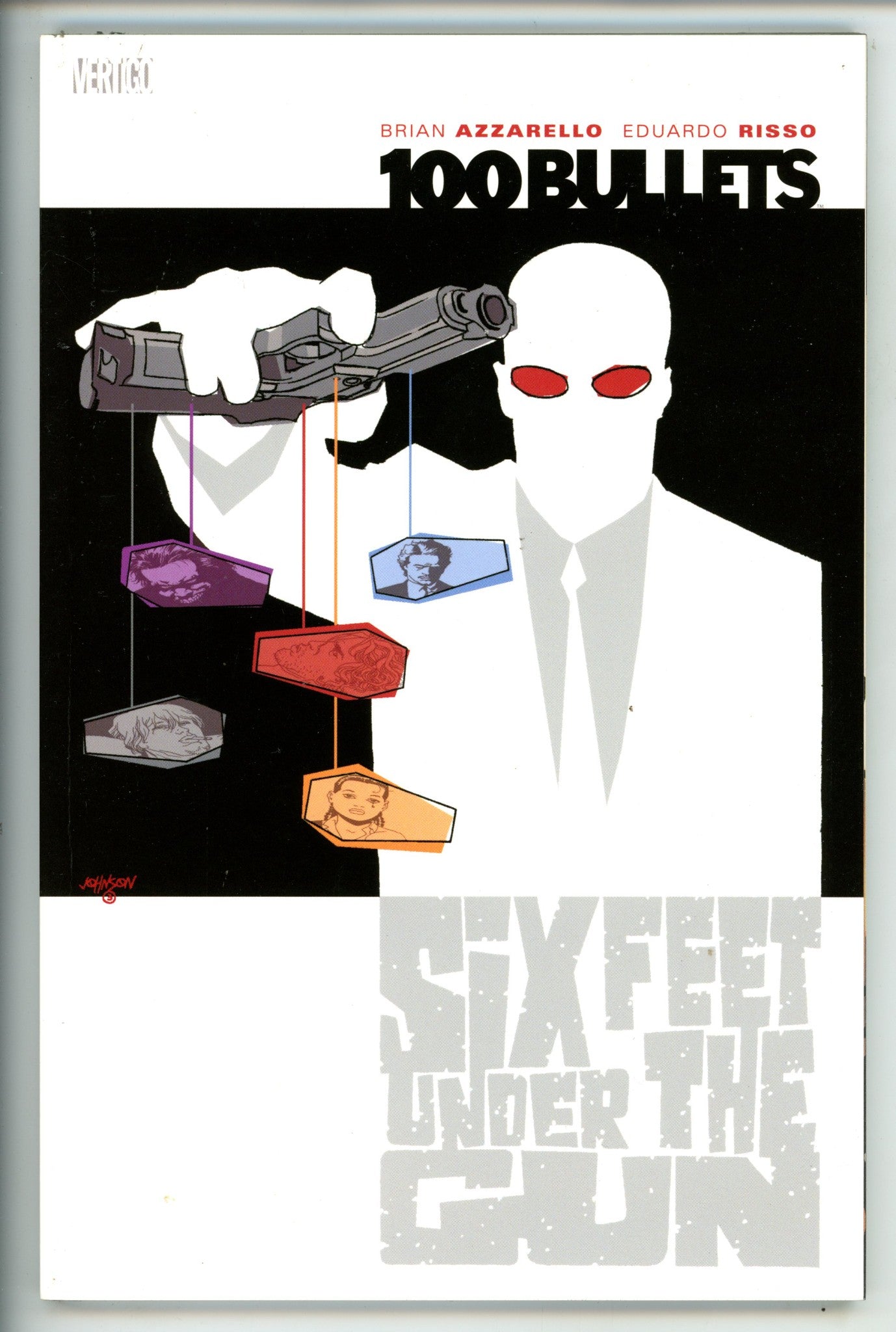 100 Bullets Vol 6 Six Feet Under The Gun TPB