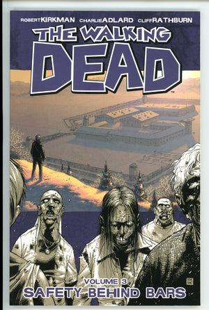 Walking Dead Vol 3 Safety Behind Bars TPB 9th Print